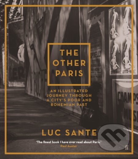 Kniha: The Other Paris (Lucy Sante). Faber and Faber, 2017