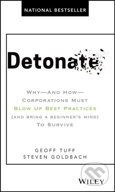 Kniha: Detonate (Geoff Tuff a Steven Goldbach). John Wiley & Sons, 2018