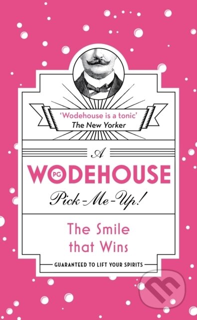 Kniha: The Smile that Wins (P.G. Wodehouse). Arrow Books, 2017