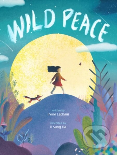 Kniha: Wild Peace (I Irene; Na Latham). St Martin's Press, 2021