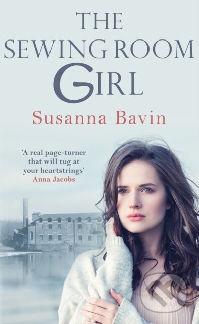 Kniha: The Sewing Room Girl (Suzanna Bavin). Allison & Busby, 2018