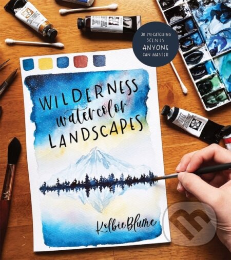 Kniha: Wilderness Watercolor Landscapes (Blume Kolbie). , 2020