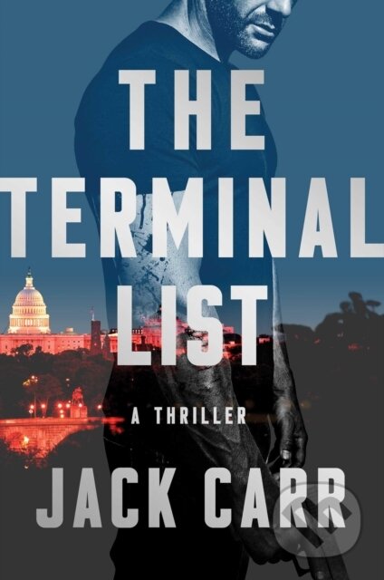 Kniha: Terminal List (Carr Jack). Atria/Emily Bestler Books, 2018