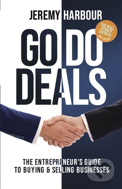 Kniha: Go Do Deals (Jeremy Harbour). Morgan James Publishing, 2020