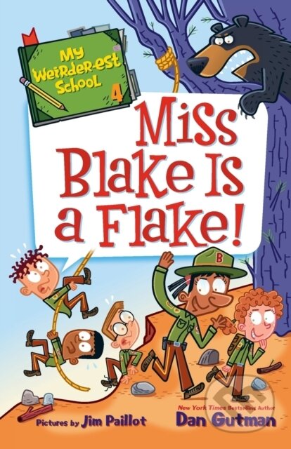 Kniha: My Weirder-est School #4: Miss Blake Is a Flake! (Dan Gutman). HarperCollins, 2020