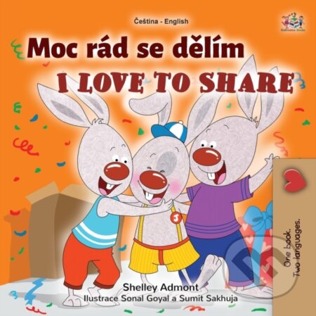 Kniha: I Love to Share (Czech English Bilingual Book for Kids) (Kidkiddos Books a Shelley Admont). Kidkiddos, 2021