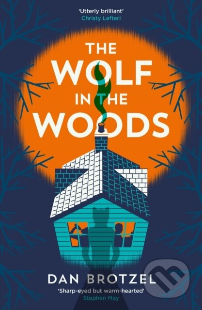 Kniha: The Wolf in the Woods (Dan Brotzel). Sandstone, 2021