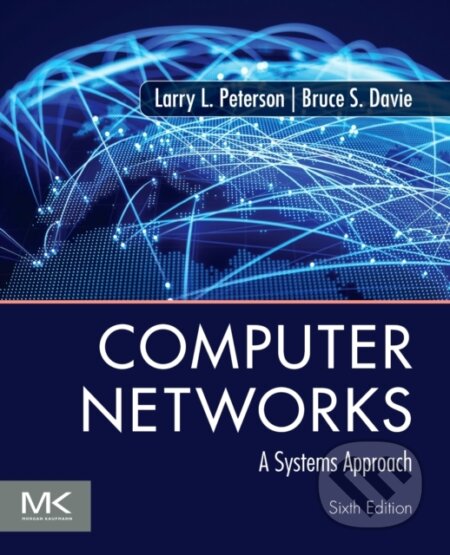 Kniha: Computer Networks (Bruce S. Davie a Larry L. Peterson). , 2021