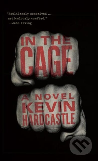 Kniha: In the Cage (Kevin Hardcastle). Biblioasis, 2017