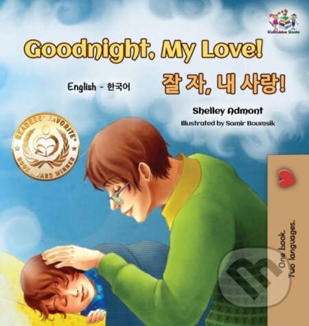 Kniha: Goodnight, My Love! (English Korean Children's Book) (Kidkiddos Books a Shelley Admont). Kidkiddos, 2018