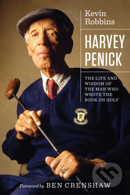 Kniha: Harvey Penick (Kevin Robbins). University of Texas, 2018
