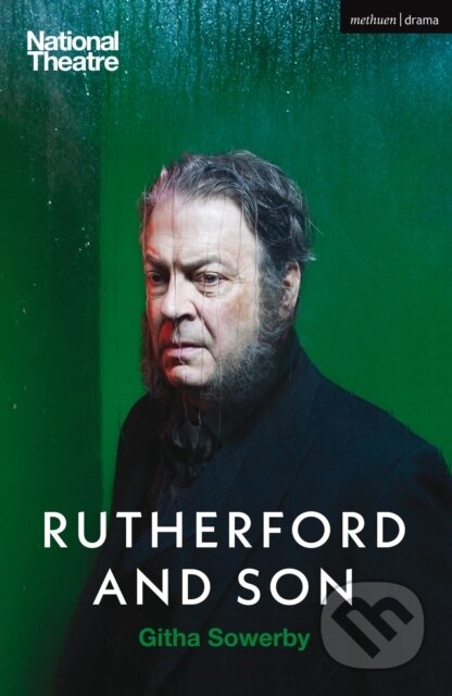 Kniha: Rutherford and Son (Sowerby Githa). Methuen Drama, 2019