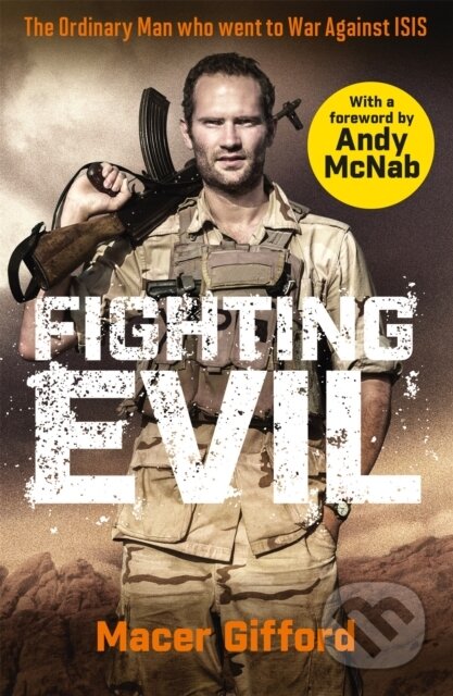 Kniha: Fighting Evil (Macer Gifford). Seven Dials, 2020