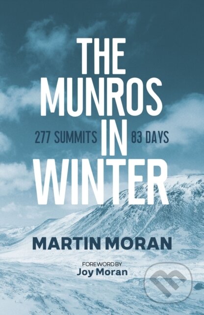 Kniha: The Munros in Winter (Martin Moran). Sandstone, 2020