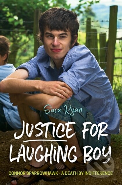 Kniha: Justice for Laughing Boy (Sara Ryan). Jessica Kingsley, 2017