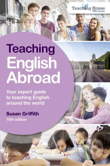 Kniha: Teaching English Abroad (Susan Griffith). , 2017