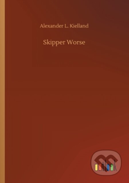 Kniha: Skipper Worse (Alexander L Kielland). Outlook, 2020