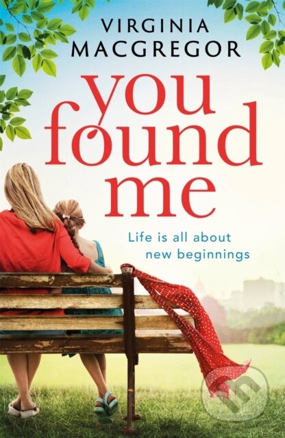 Kniha: You Found Me (Virginia Macgregor). Sphere, 2018