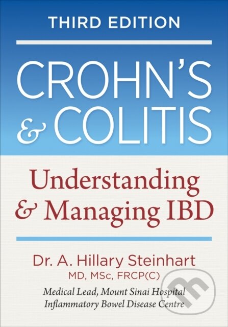 Kniha: Crohn's & Colitis (Dr. A. Hillary Steinhart). Robert Rose, 2018