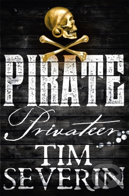 Kniha: Privateer (Severin Tim). MacMillan, 2018