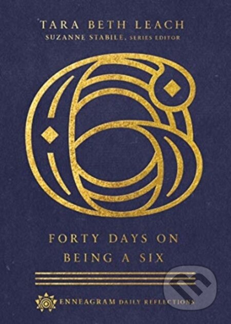 Kniha: Forty Days on Being a Six (Suzanne Stabile a Tara Beth Leach). , 2021