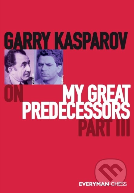 Kniha: Garry Kasparov on My Great Predecessors Part III (Damian Lemos a Garry Kasparov). , 2020