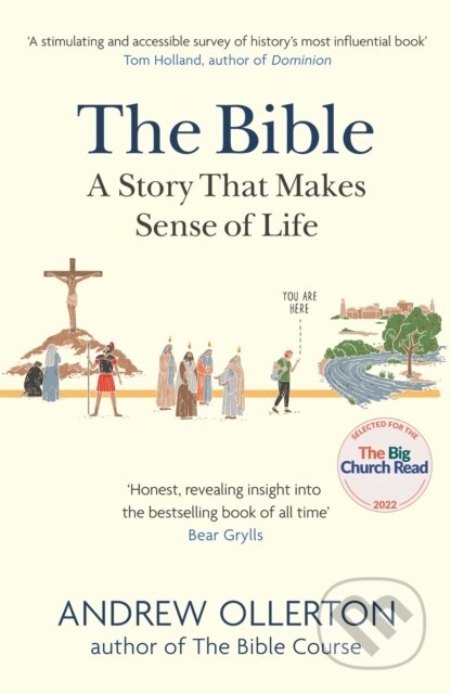 Kniha: The Bible: A Story that Makes Sense of Life (Andrew Ollerton). Hodder Faith, 2021