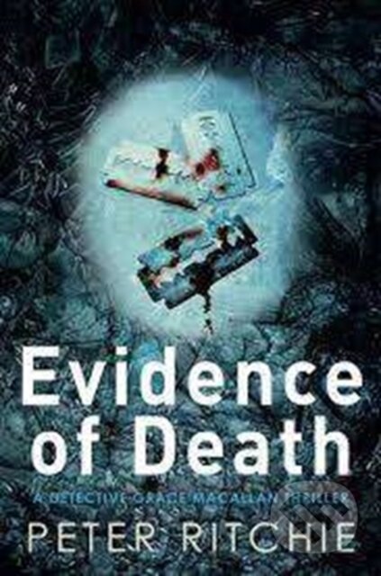 Kniha: Evidence of Death (Peter Ritchie). Black and White, 2018