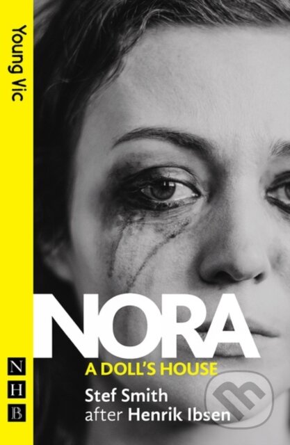 Kniha: Nora : A Doll's House (Stef Smith). Nick Hern Books, 2020