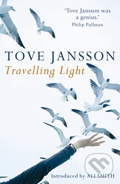 Travelling Light - Tove Jansson, Sort of Books, 2010