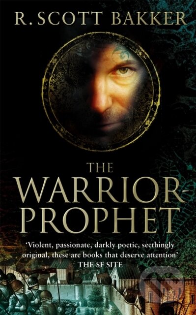 Kniha: Warrior-Prophet (Richard Scott Bakker). Orbit, 2006