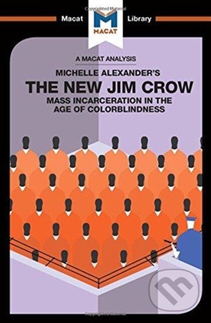 Kniha: The New Jim Crow (Ryan Moore). , 2017