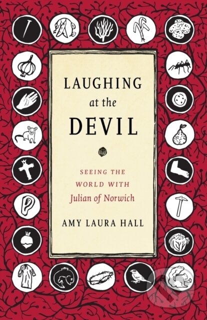 Kniha: Laughing at the Devil (Amy Laura Hall). Duke University, 2018