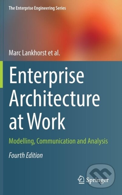 Kniha: Enterprise Architecture at Work (Marc Lankhorst). , 2017