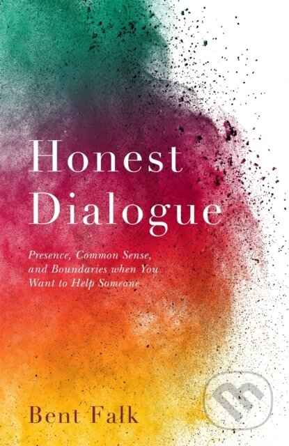 Kniha: Honest Dialogue (Bent Falk). Jessica Kingsley, 2017