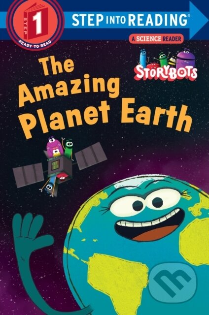 Kniha: The Amazing Planet Earth (StoryBots) (Jibjab Bros Studios). , 2017