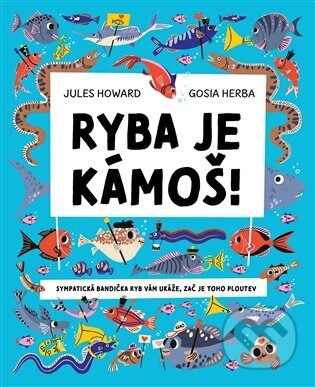 Kniha: Ryba je kámoš (Jules Howard). Drobek, 2026