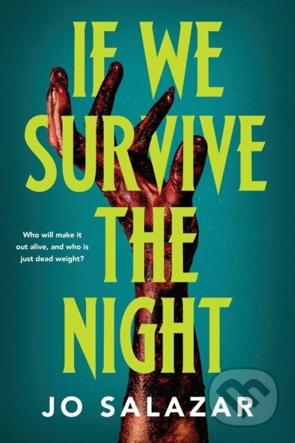 Kniha: If We Survive the Night (Jo Salazar). Sourcebooks, 2026