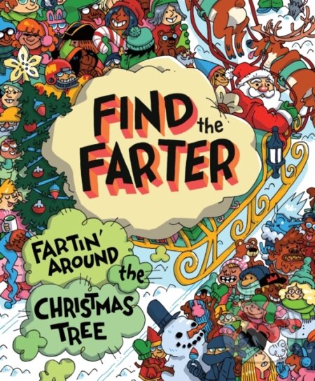 Kniha: Fartin Around the Christmas Tree (Phyllis F. Hart). Sourcebooks, 2026