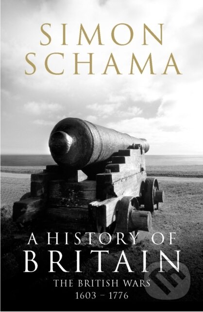 Kniha: A History of Britain - Volume 2 (Simon Schama). Penguin Books, 2009