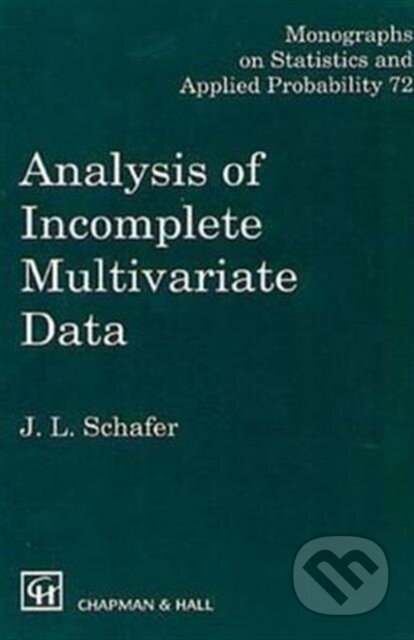Kniha: Analysis of Incomplete Multivariate Data (J. L. Schafer). Taylor and Francis, 1997