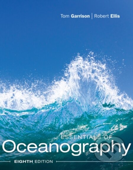 Kniha: Essentials of Oceanography (Robert Ellis a Tom Garrison). Brooks/Cole, 2017