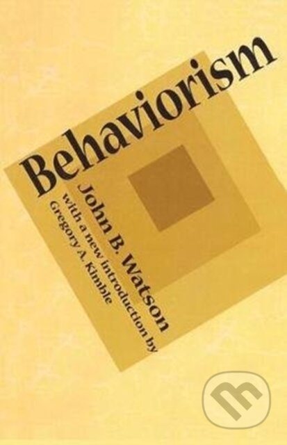 Kniha: Behaviorism (John B. Watson). Routledge, 2017
