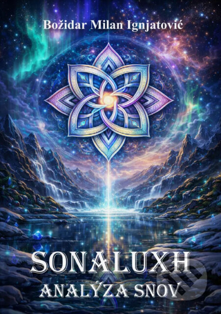 Kniha: SONALUXH (Božidar Milan Ignjatović). LL - LL studio, 2026