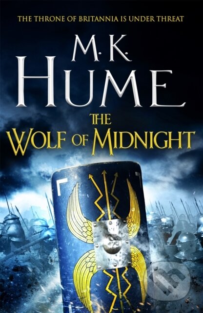 Kniha: The Wolf of Midnight (Tintagel Book III) (M. K. Hume). Headline Book, 2018