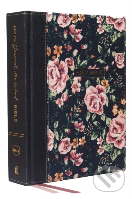 Kniha: NKJV, Journal the Word Bible, Cloth over Board, Blue Floral, Red Letter, Comfort Print (Thomas Nelson). Thomas Nelson Publishers, 2018
