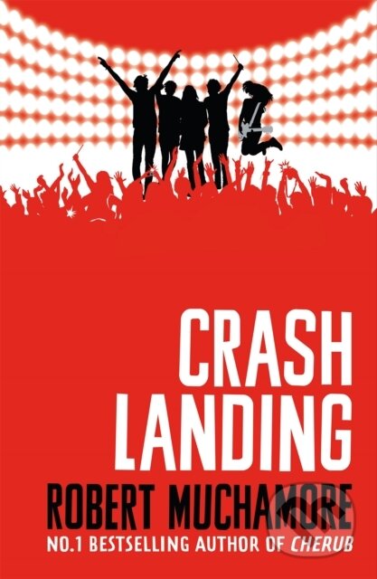Kniha: Rock War: Crash Landing (Robert Muchamore). Hodder Children's Books, 2018