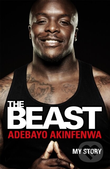 Kniha: The Beast (Adebayo Akinfenwa). Headline Book, 2018