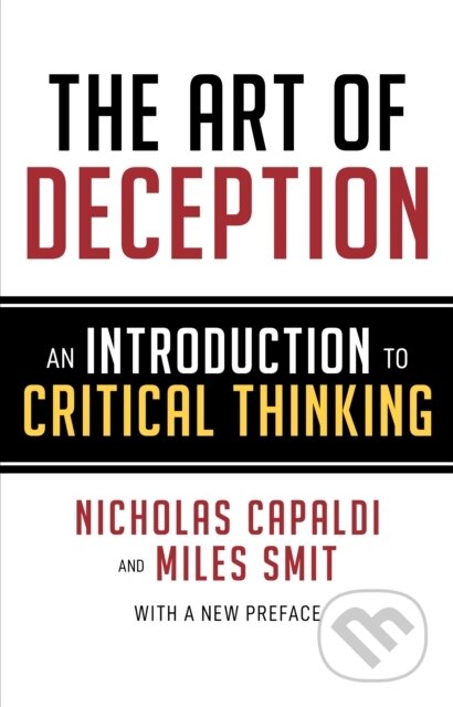 Kniha: The Art of Deception (Miles Smit a Nicholas Capaldi). Prometheus Books, 2019