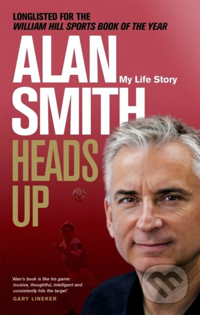 Kniha: Heads Up (Alan Smith). Constable, 2019